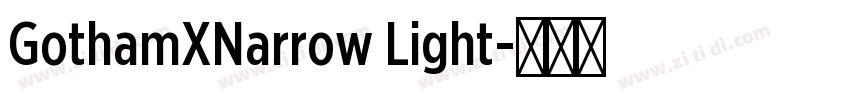 GothamXNarrow Light字体转换 GothamXNarrow Light字体转换
